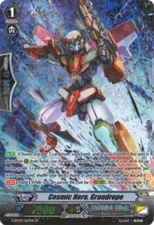 Cosmic Hero, Grandrope (SP) - G-BT07: Glorious Bravery of Radiant Sword - Cardfight Vanguard card