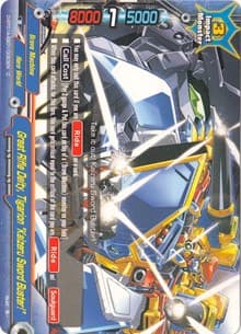 Great Rifle Deity, Tigarion "Kaizeru Sword Buster!" - Buddy Rave - Future Card BuddyFight card