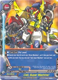 Call, Super Machine! - Buddy Rave - Future Card BuddyFight card
