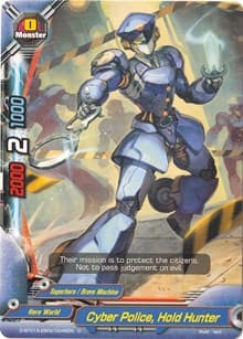 Cyber Police, Hold Hunter - Buddy Rave - Future Card BuddyFight card