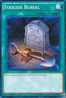 Foolish Burial - Structure Deck: Rise of the True Dragons - YuGiOh card