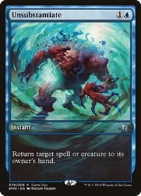 Unsubstantiate - Game Day & Store Championship Promos - Magic: The Gathering card