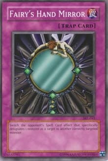 Fairy's Hand Mirror - Spell Ruler - YuGiOh card