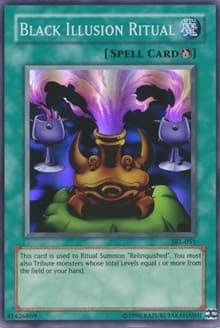 Black Illusion Ritual - Spell Ruler - YuGiOh card