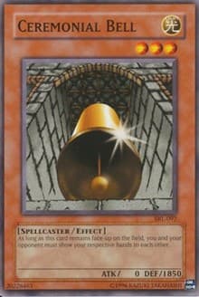 Ceremonial Bell - Spell Ruler - YuGiOh card