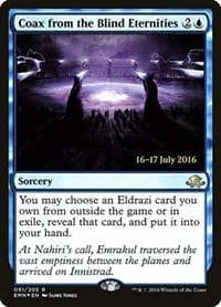 Coax from the Blind Eternities - Prerelease Cards - Magic: The Gathering card