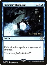Summary Dismissal - Prerelease Cards - Magic: The Gathering card