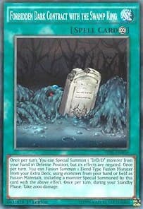 Forbidden Dark Contract with the Swamp King - The Dark Illusion - YuGiOh card