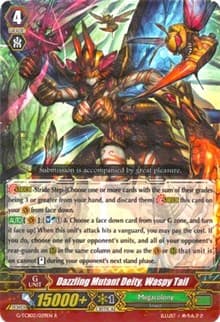Dazzling Mutant Deity, Waspy Tail - G-TCB02: The GENIUS STRATEGY - Cardfight Vanguard card