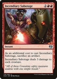 Incendiary Sabotage - Kaladesh - Magic: The Gathering card