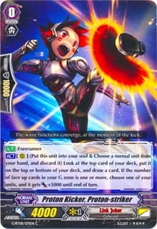 Proton Kicker, Proton-striker - G-BT08: Absolute Judgment - Cardfight Vanguard card