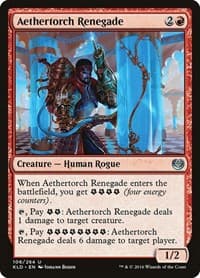 Aethertorch Renegade - Kaladesh - Magic: The Gathering card