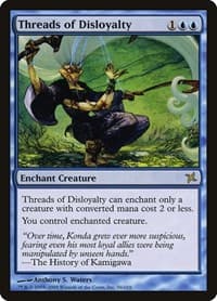 Threads of Disloyalty - Betrayers of Kamigawa - Magic: The Gathering card