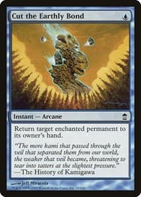 Cut the Earthly Bond - Saviors of Kamigawa - Magic: The Gathering card