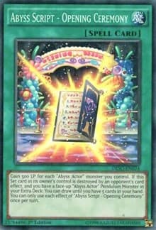 Abyss Script - Opening Ceremony - Destiny Soldiers - YuGiOh card