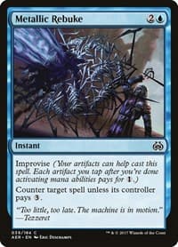 Metallic Rebuke - Aether Revolt - Magic: The Gathering card