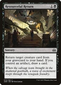 Resourceful Return - Aether Revolt - Magic: The Gathering card