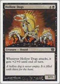 Hollow Dogs - 9th Edition - Magic: The Gathering card