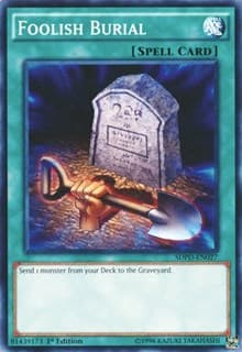 Foolish Burial - Structure Deck: Pendulum Domination - YuGiOh card