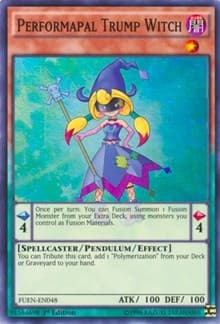 Performapal Trump Witch - Fusion Enforcers - YuGiOh card