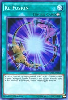 Re-Fusion - Fusion Enforcers - YuGiOh card