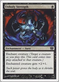 Unholy Strength - 9th Edition - Magic: The Gathering card