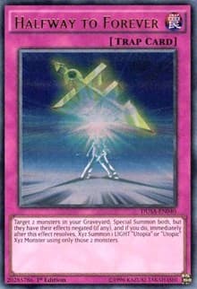 Halfway to Forever - Duelist Saga - YuGiOh card