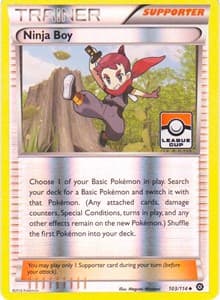 Ninja Boy - 103/114 (League Cup) - League & Championship Cards - Pokemon card