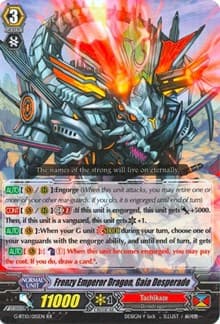 Frenzy Emperor Dragon, Gaia Desperado - G-BT10: Raging Clash of the Blade Fangs - Cardfight Vanguard card