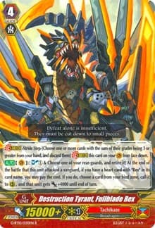 Destruction Tyrant, Fullblade Rex - G-BT10: Raging Clash of the Blade Fangs - Cardfight Vanguard card