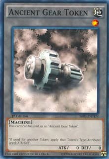 Token: Ancient Gear - Structure Deck: Machine Reactor - YuGiOh card