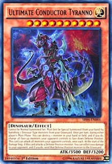 Ultimate Conductor Tyranno - Structure Deck: Dinosmasher's Fury - YuGiOh card