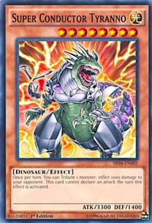 Super Conductor Tyranno - Structure Deck: Dinosmasher's Fury - YuGiOh card