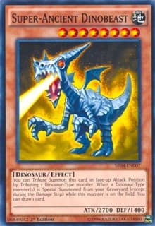 Super-Ancient Dinobeast - Structure Deck: Dinosmasher's Fury - YuGiOh card