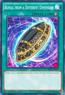 Burial from a Different Dimension - Structure Deck: Dinosmasher's Fury - YuGiOh card