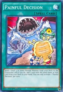 Painful Decision - Structure Deck: Dinosmasher's Fury - YuGiOh card