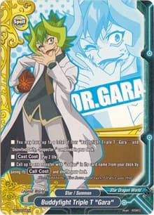 Buddyfight Triple T "Gara" - Promo Cards - Future Card BuddyFight card