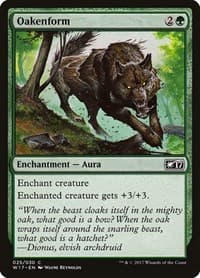 Oakenform - Welcome Deck 2017 - Magic: The Gathering card