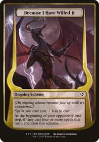 Because I Have Willed It (Archenemy: Nicol Bolas) - Oversize Cards - Magic: The Gathering card