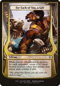 For Each of You, a Gift (Archenemy: Nicol Bolas) - Oversize Cards - Magic: The Gathering card