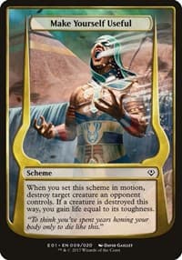 Make Yourself Useful (Archenemy: Nicol Bolas) - Oversize Cards - Magic: The Gathering card