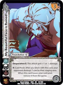 My Beautiful Face is Ruined! - Street Fighter CCG - UniVersus card