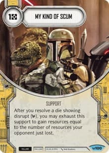 My Kind Of Scum - Awakenings - Star Wars: Destiny card