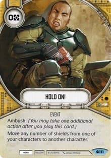 Hold On! - Spirit of Rebellion - Star Wars: Destiny card