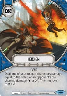 Heroism - Awakenings - Star Wars: Destiny card
