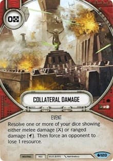 Collateral Damage - Spirit of Rebellion - Star Wars: Destiny card