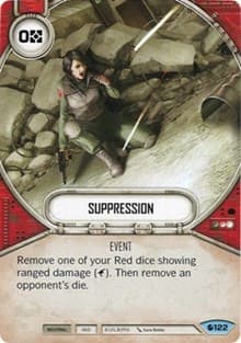 Suppression - Spirit of Rebellion - Star Wars: Destiny card