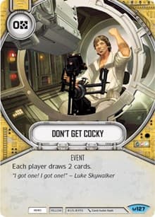 Don't Get Cocky - Awakenings - Star Wars: Destiny card