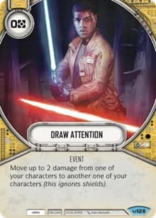 Draw Attention - Awakenings - Star Wars: Destiny card