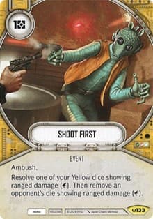 Shoot First - Awakenings - Star Wars: Destiny card